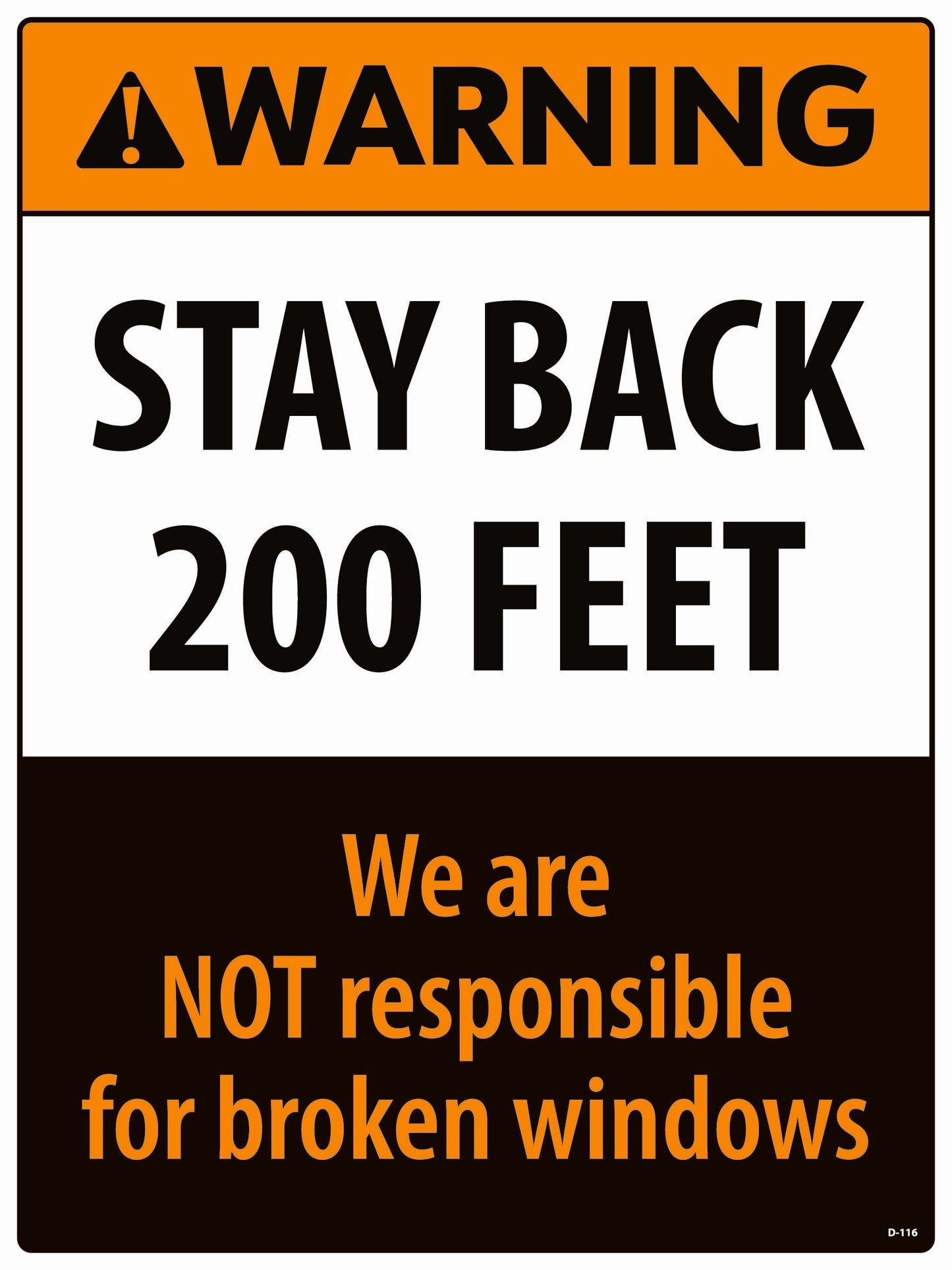 D-116 "Stay Back 200 Feet"