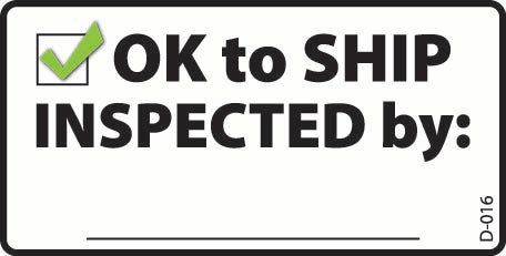 D-016 Ok to Ship/ Inspected by