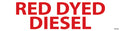 D-154 RED DYED DIESEL (3x12in)