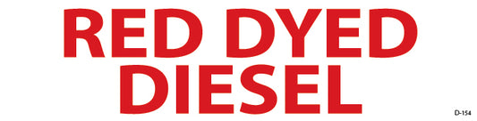 D-154 RED DYED DIESEL (3x12in)