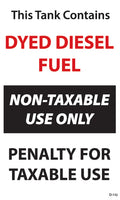D-152 Pump Contains Dyed Diesel (6x10in)