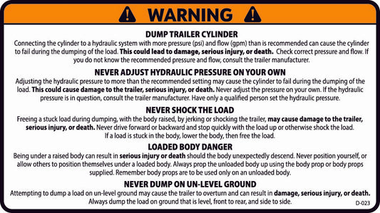 D-023 WARNING Dump Trailer Cylinder Hydraulic Pressure