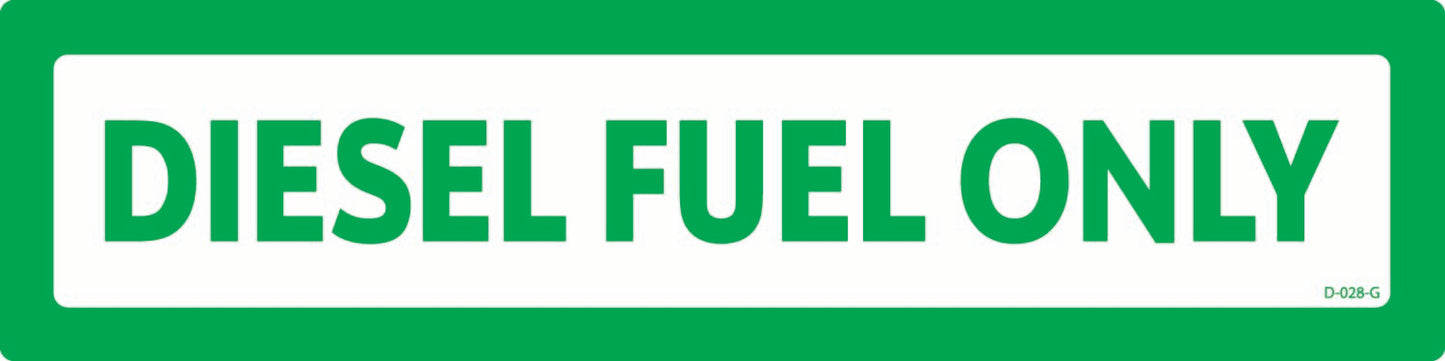 D-028-G Diesel Fuel Only (green design)