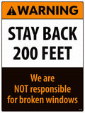 D-116 "Stay Back 200 Feet"