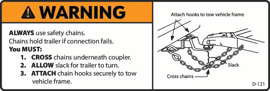 D-121 Warning: Always Use Safety Chains – My Store