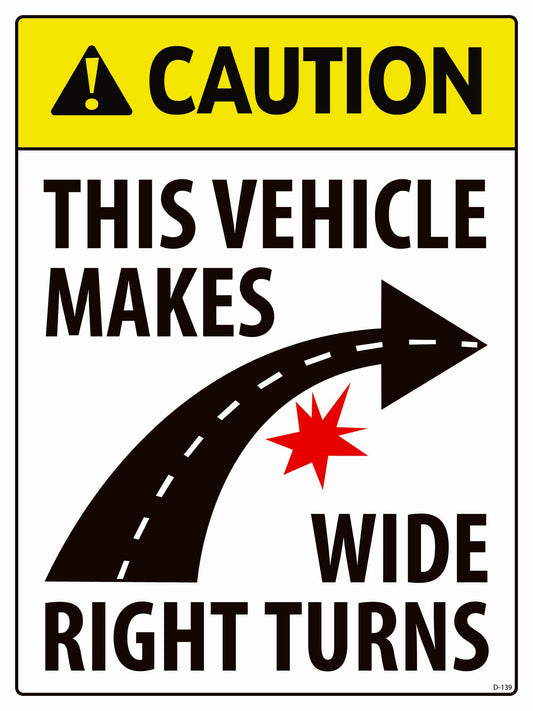 D-139 Caution Wide Right Turns