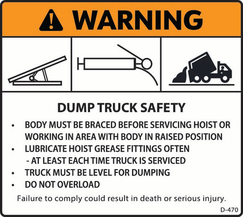 D-470 WARNING Dump Truck Safety – Gooseneck Graphics