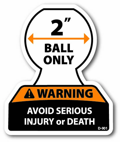 D-901  2 inch Ball Required