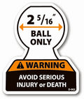 D-902 2 5/16 inch Ball Required